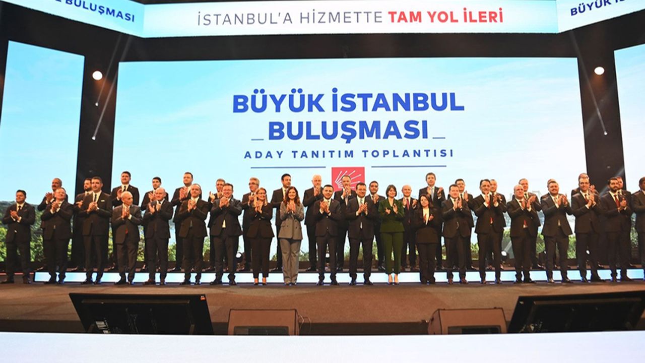 CHP'nin İstanbul adayları açıklandı
